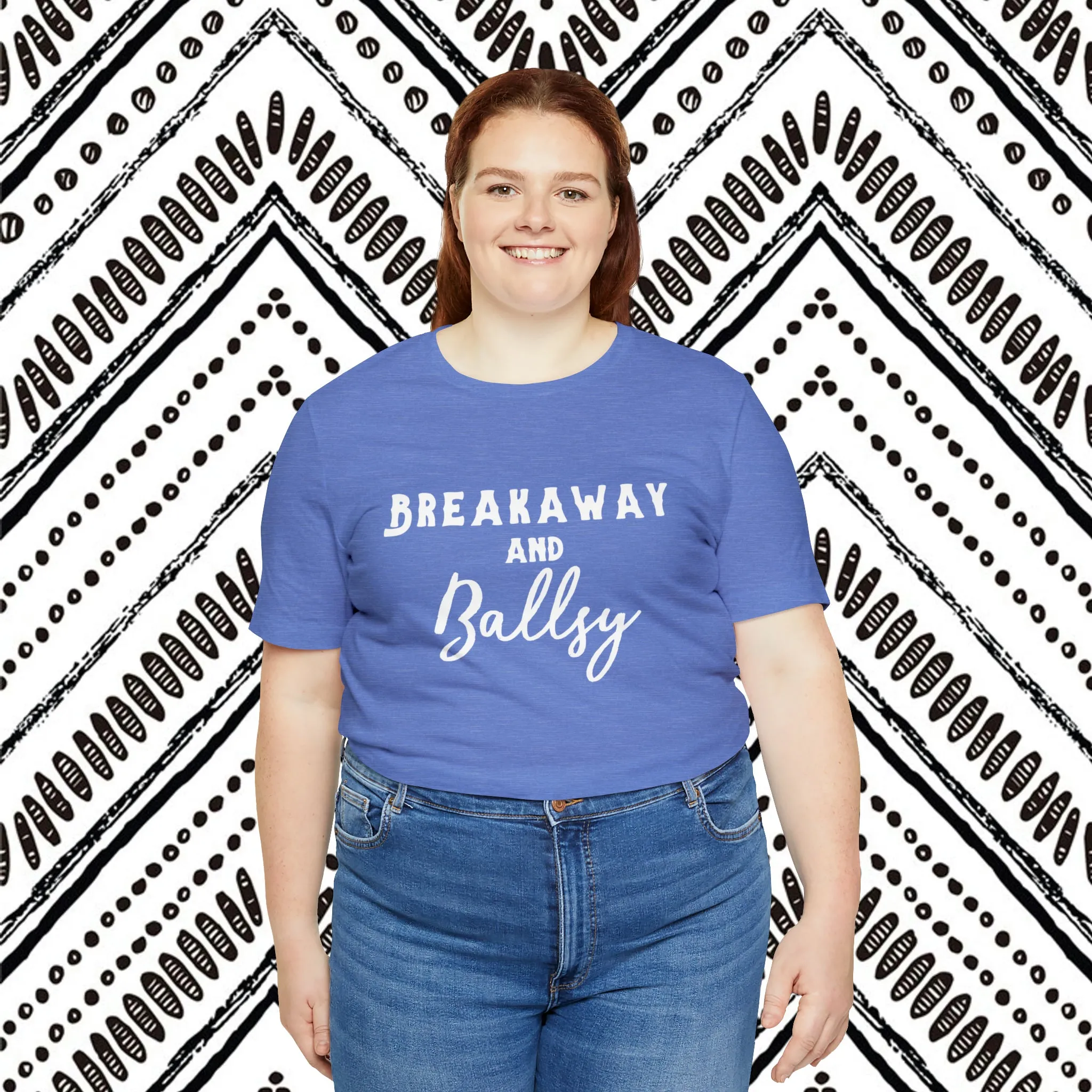 Breakaway & Ballsy Short Sleeve Tee