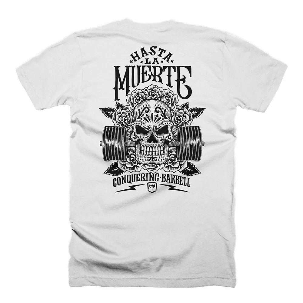 Hasta La Muerte (Until Death) - Original Version - Tee