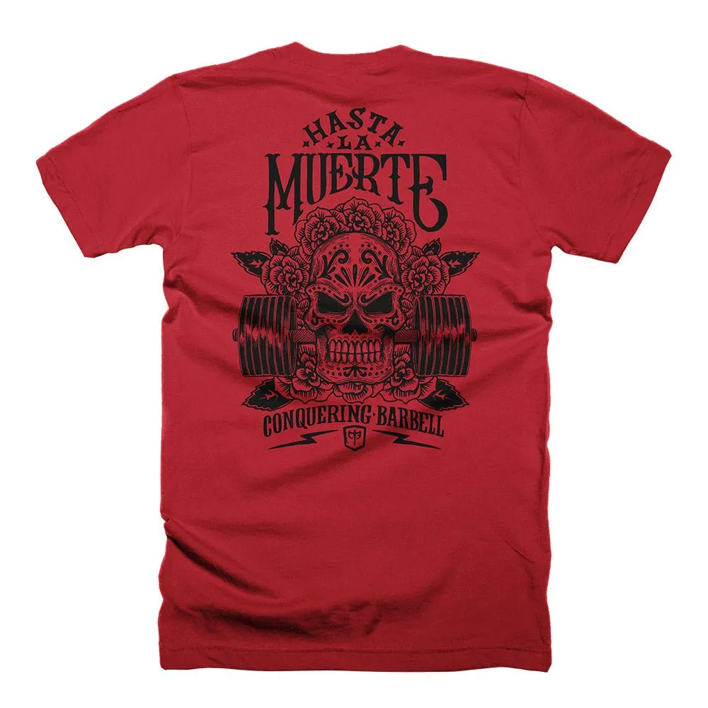 Hasta La Muerte (Until Death) - Original Version - Tee